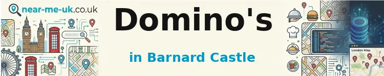 Domino's in Barnard Castle