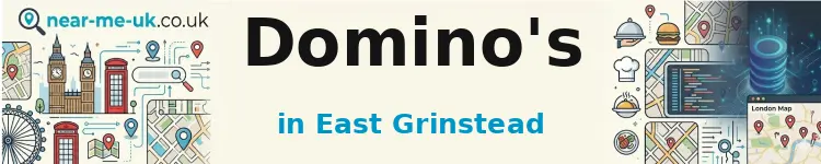 Domino's in East Grinstead