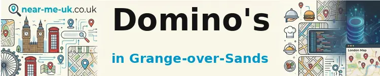 Domino's in Grange-over-Sands