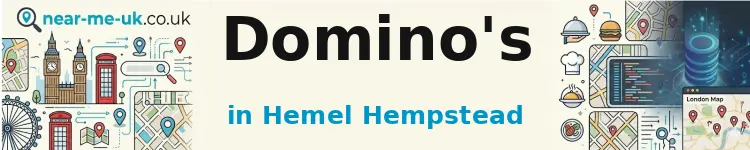 Domino's in Hemel Hempstead