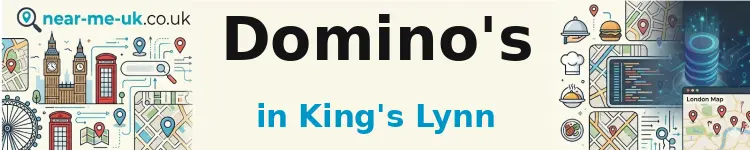 Domino's in King's Lynn