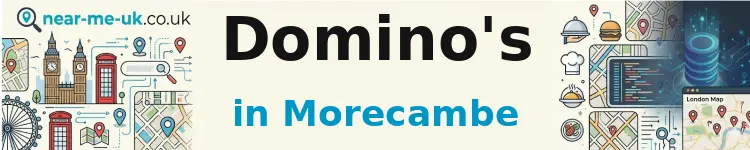 Domino's in Morecambe