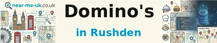 Domino's in Rushden