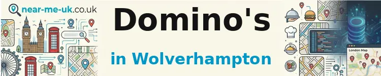 Domino's in Wolverhampton