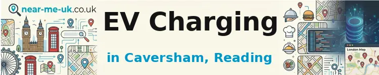 EV Charging in Caversham, Reading