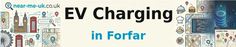 EV Charging in Forfar