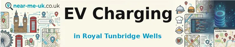 EV Charging in Royal Tunbridge Wells