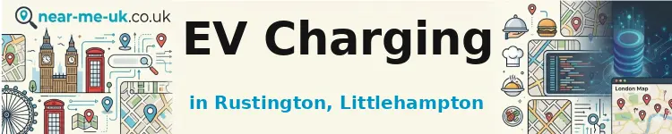 EV Charging in Rustington, Littlehampton
