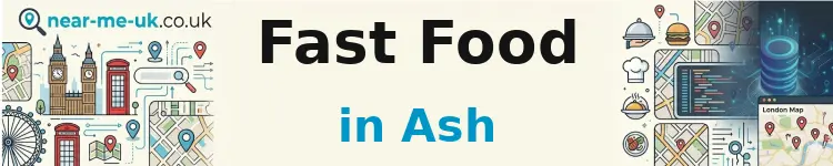 Fast Food in Ash