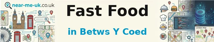 Fast Food in Betws y Coed