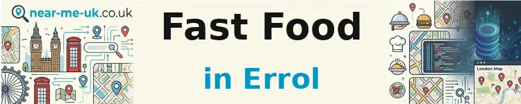Fast Food in Errol
