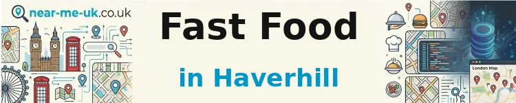 Fast Food in Haverhill