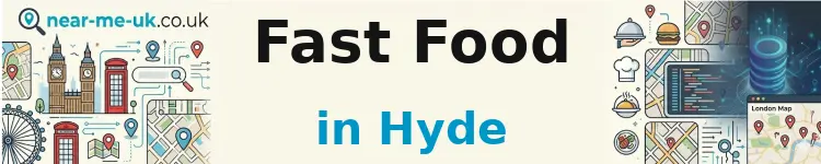Fast Food in Hyde
