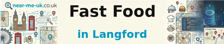 Fast Food in Langford