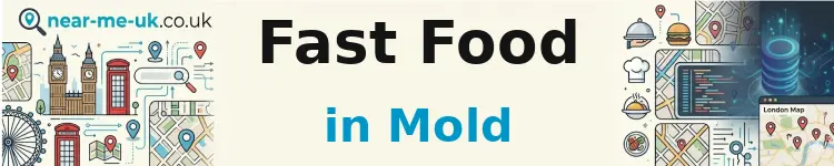 Fast Food in Mold