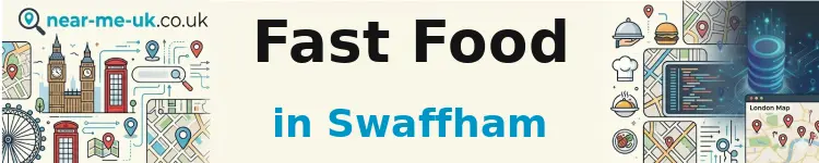 Fast Food in Swaffham