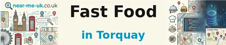 Fast Food in Torquay