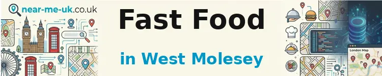 Fast Food in West Molesey