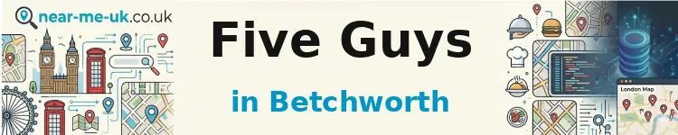 Five Guys in Betchworth