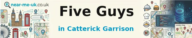 Five Guys in Catterick Garrison