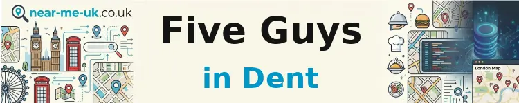 Five Guys in Dent