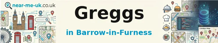 Greggs in Barrow-in-Furness