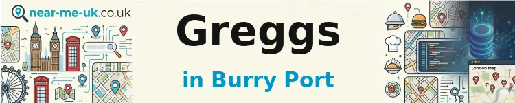Greggs in Burry Port