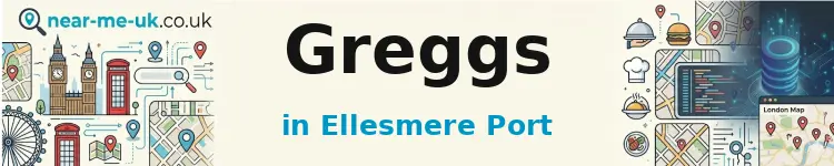 Greggs in Ellesmere Port