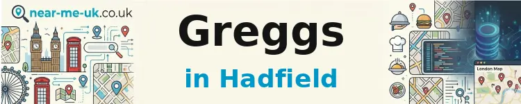 Greggs in Hadfield