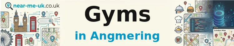 Gyms in Angmering
