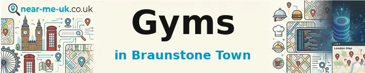 Gyms in Braunstone Town