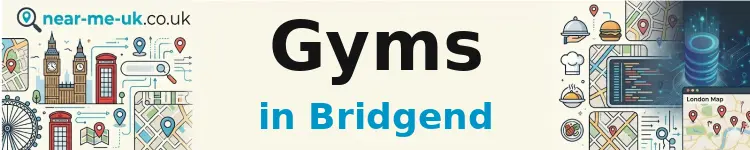 Gyms in Bridgend