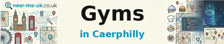 Gyms in Caerphilly