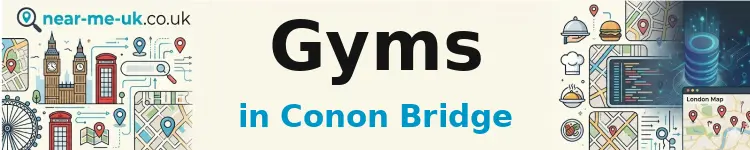 Gyms in Conon Bridge
