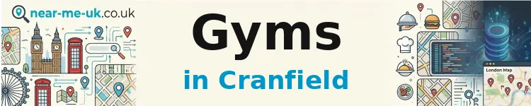 Gyms in Cranfield
