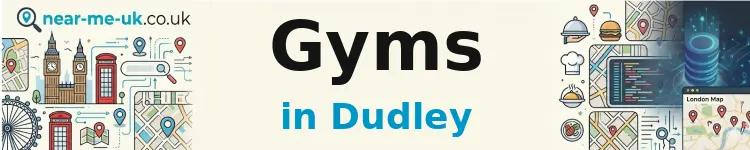 Gyms in Dudley