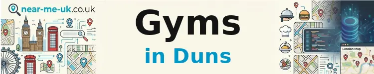 Gyms in Duns