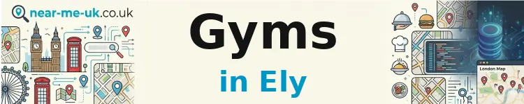 Gyms in Ely