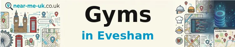 Gyms in Evesham