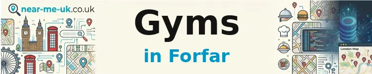 Gyms in Forfar