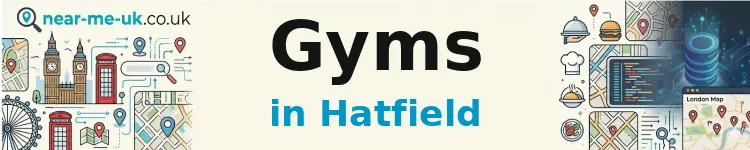 Gyms in Hatfield