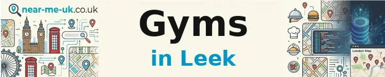 Gyms in Leek