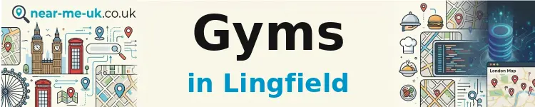 Gyms in Lingfield