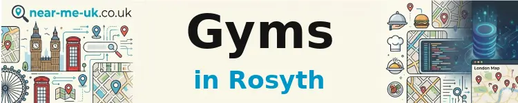 Gyms in Rosyth