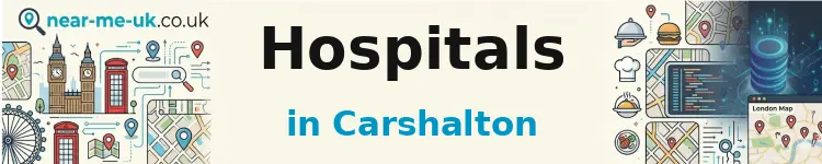 Hospitals in Carshalton