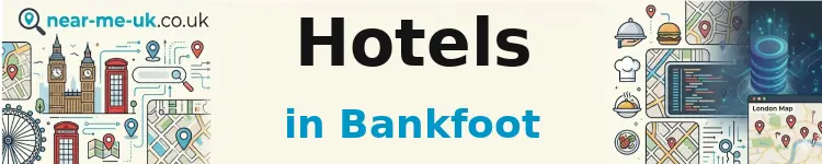 Hotels in Bankfoot