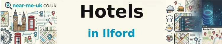 Hotels in Ilford