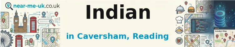 Indian in Caversham, Reading