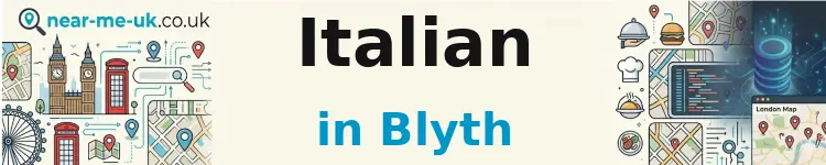 Italian in Blyth