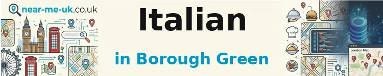 Italian in Borough Green